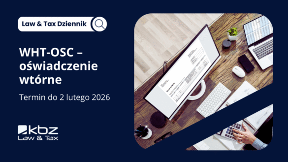 KBZ TAX ALERT | WHT-OSC – oświadczenie wtórne do 2 lutego 2026