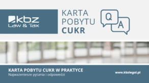 Karta Pobytu CUKR w praktyce – najważniejsze pytania i odpowiedzi