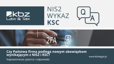 NIS2/KSC – czy Państwa firma podlega nowym obowiązkom?